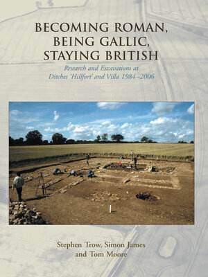cover image of Becoming Roman, Being Gallic, Staying British